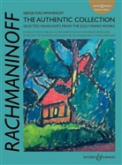 Sergei Rachmaninoff, Sergej W. Rachmaninow - Rachmaninoff: The Authentic Collection