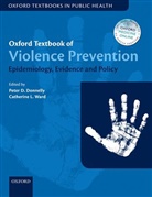 Peter D. Donnelly, Peter D. (President/ceo of Public Health Donnelly, Peter D. Ward Donnelly, Peter D. Donnelly, Peter D. (President/CEO of Public Health Ontario Donnelly, Donnelly Peter D.... - Oxford Textbook of Violence Prevention