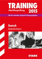 Katj Barinksy, Katja Barinksy, Katja Barinsky, Marion von de Kammer, Marion von der Kammer, An Templer... - Training Abschlussprüfung 2015: Deutsch, Realschule Bayern