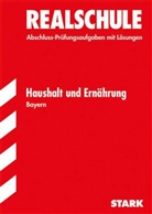 Adelhei Müller, Adelheid Müller, Angela Nellen, Angela u a Nellen, Angel Winter, Angela Winter - Realschule 2015: Haushalt und Ernährung, Bayern