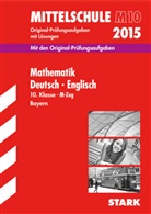 Werne Bayer, Werner Bayer, Ludwi Bürger, Jör Knobloch, Bernd u Meierhöfer, Walte Modschiedler... - Mittelschule M 10 2015: Mathematik / Deutsch / Englisch, 10. Klasse M-Zug, Bayern