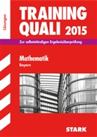 Walte Modschiedler, Walter Modschiedler, Walter jr Modschiedler, Walter jr. Modschiedler - Training Quali 2015: Mathematik, Bayern, Lösungen