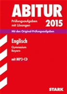 Diete Hannack, Dieter Hannack, Jürge Naumann, Jürgen Naumann, Christoph Neuerer - Abitur 2015: Englisch (G8), Gymnasium Bayern, m. MP3-CD
