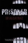 Theresa Breslin - Prisoner in Alcatraz
