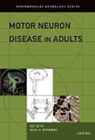 Mark (EDT) Bromberg, Mark B. Bromberg, Mark B. (Professor of Neurology Bromberg, Mark Bromberg, Mark B. Bromberg, Mark B. (Professor of Neurology Bromberg... - Motor Neuron Disease in Adults