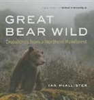 Robert F. Kennedy, Ian McAllister, Ian/ Kennedy McAllister - Great Bear Wild