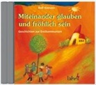 Rolf Krenzer - Miteinander glauben und fröhlich sein, 1 Audio-CD (Hörbuch)