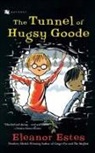 Eleanor Estes, Edward Ardizzone - The Tunnel of Hugsy Goode