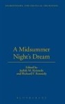 Judith M Kennedy, Richard F Kennedy, Judith M. Kennedy, Richard F. Kennedy, Kennedy Judith M., Kennedy Richard F.... - A Midsummer Night's Dream