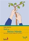 Edda Reschke - Sind zu kleine Hände