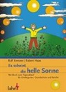 Robert Haas, Rol Krenzer, Rolf Krenzer - Es scheint die helle Sonne