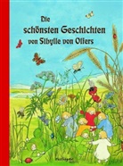 Sibylle von Olfers - Die schönsten Geschichten von Sibylle von Olfers
