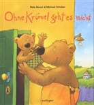 Nele Moost, Michael Schober, Michael Schober - Ohne Krümel geht es nicht