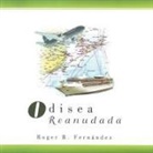 Roger Fernandez, Roger R. Fernandez - Odisea Reanudada