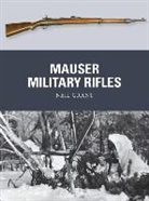 Neil Grant, Peter Dennis, Alan Gilliland - Mauser Military Rifles