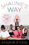 Shaunie neal, O&amp;apos, Shaunie O'neal - Shaunie's Way