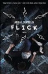 Abigail Tarttelin - Flick