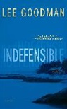 Lee Goodman, Goodman Lee - Indefensible