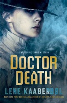 Lene Kaaberbol, Lene Kaaberbøl - Doctor Death