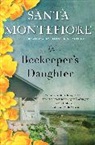 Santa Montefiore - The Beekeeper's Daughter