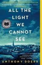 Anthony Doerr - All the Light We Cannot See