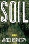 Jamie Kornegay - Soil
