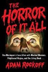 Adam Rockoff - The Horror of It All