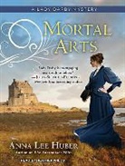 Anna Lee Huber - Mortal Arts (Audio book)