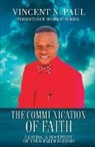 Vincent N Paul, Vincent N. Paul - The Communication of Faith