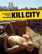 Dana Hoey, Frank Morales, Ash Thayer, Thayer Ash - Kill City