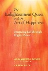 Emily Taylor, John Maxwell Taylor, John Maxwell/ Taylor Taylor - The Enlightenment Quest and the Art of Happiness