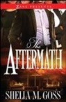 Shelia M Goss, Shelia M. Goss - The Aftermath