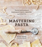 David Joachim, Marc Vetri, Marc Joachim Vetri - Mastering Pasta