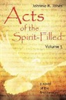 Johnnie R. Jones - Acts of the Spirit-Filled