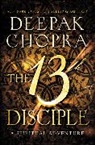 Deepak Chopra - The 13th Disciple