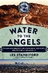 Les Standiford - Water to the Angels