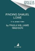 Paula Williams Madison - Finding Samuel Lowe