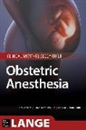 Kallol Chaudhuri, Chaudhuri Kallol, Jonathan Epstein, Jonathan N. Epstein, Epstein Jonathan, Alan Santos... - Obstetric Anesthesia