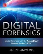 John Sammons - Digital Forensics With the Accessdata Forensic Toolkit (Ftk)