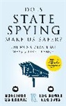 Alan Dershowitz, Alan M. Dershowitz, Glenn Greenwald, Michael Hayden, Alexis Ohanian - Does State Spying Make Us Safer?