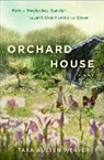 Tara Weaver, Tara Austen Weaver - Orchard House