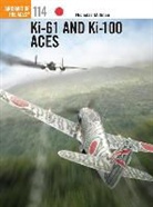 Nicholas Millman, Millman Nicholas, Ronnie Olsthoorn, Ronnie Olsthoorn, Olsthoorn Ronnie - Ki-61 and Ki-100 Aces