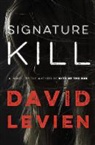 David Levien - Signature Kill