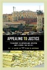 Kitty Calavita, Kitty Jenness Calavita, Calavita Kitty, Valerie Jenness, Jenness Valerie - Appealing to Justice