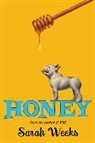 Sarah Weeks - Honey