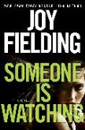 Joy Fielding - Someone Is Watching