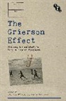 Zoe Druick, Deane Williams, Deane Druick Williams, Zoe Druick, Deane Williams - The Grierson Effect