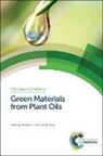 Zengshe (Ncaur Liu, Zengshe Kraus Liu, George Kraus, George (Iowa State University Kraus, George A Kraus, George A (Iowa State University Kraus... - Green Materials From Plant Oils