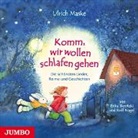 Ulrich Maske, Rolf Nagel, Erika Skrotzki - Komm, wir wollen schlafen gehen, 1 Audio-CD (Audio book)