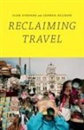 Joshua Ellison, Ilan Stavans, Ilan Ellison Stavans, Ilan/ Ellison Stavans - Reclaiming Travel